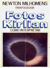 Capa do Livro - Fotos Kirlian como Interpretar